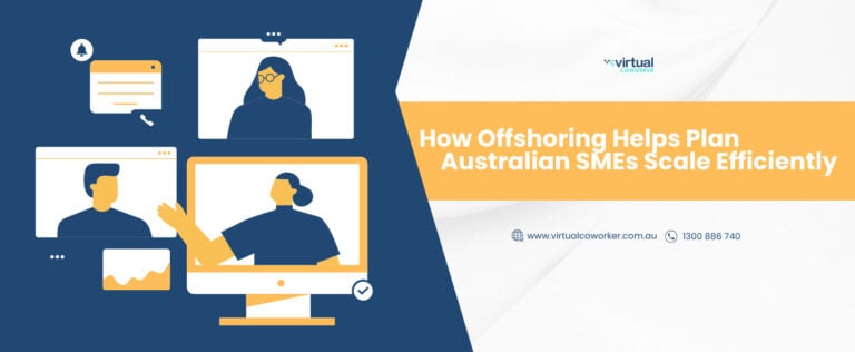 How Offshoring Helps Australian SMEs Scale Efficiently