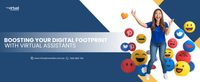 Boosting Your Digital Footprint with Virtual Assistants