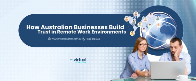 How Australian Businesses Build Trust in Remote Work Environments