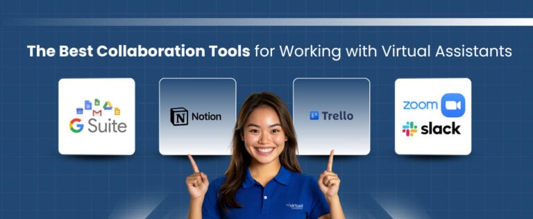 The Best Collaboration Tools for Working with Virtual Assistants